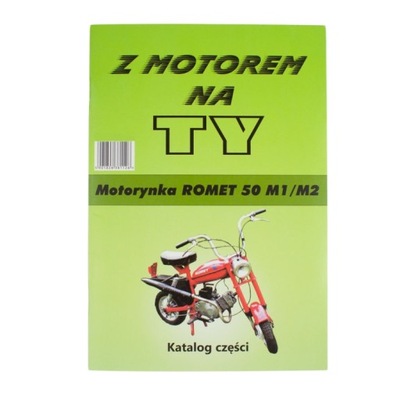 KATALOG ЗАПЧАСТИ - SCHEMATY ЗАПЧАСТИ ZAMIENNYCH Z OPISEM MOTORYNKA ROMET 50 M2 фото