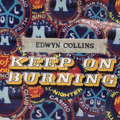 CD - Edwyn Collins - Keep On Burning