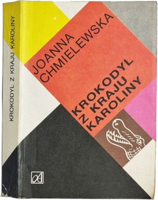 Joanna Chmielewska - Krokodyl z kraju Karoliny