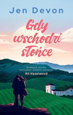 GDY WSCHODZI SŁOŃCE, DEVON JEN
