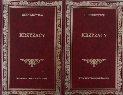 Henryk Sienkiewicz - Krzyżacy Tom 1 i 2