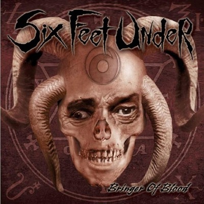 {{{ SIX FEET UNDER - BRINGER OF BLOOD (1 CD)