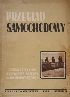 Przegląd samochodowy Dwumiesięcznik szefostwa służby samochodowej MON 1953