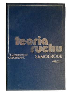 TEORIA RUCHU SAMOCHODU Lanzendoerfer