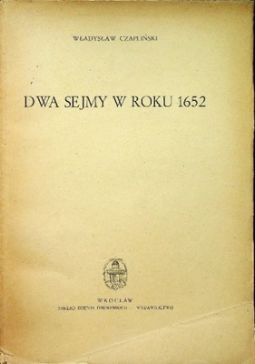 Dwa sejmy w roku 1652