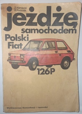 JEŻDŻĘ SAMOCHODEM POLSKI FIAT 126P Z. Klimecki