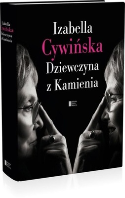 Dziewczyna z Kamienia. Izabella Cywińska U