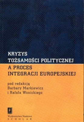 KRYZYS TOŻSAMOŚCI POLITYCZNEJ