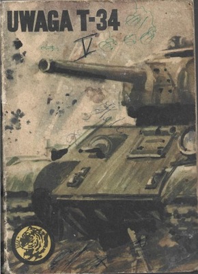 UWAGA T-34 Janusz Magnuski