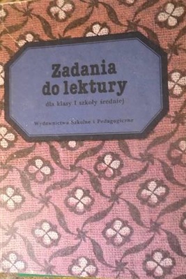 Zadania do lektury dla klasy O szkoły średniej