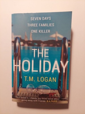 The Holiday T.M. Logan