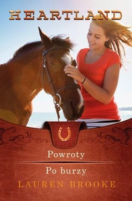 HEARTLAND T.1-2 POWROTY. PO BURZY LAUREN BROOKE