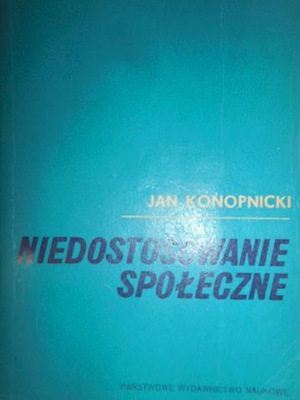 Niedostosowanie społeczne - Konopnicki