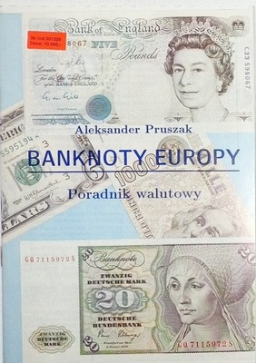 Aleksander Pruszak Banknoty Europy Poradnik walutowy