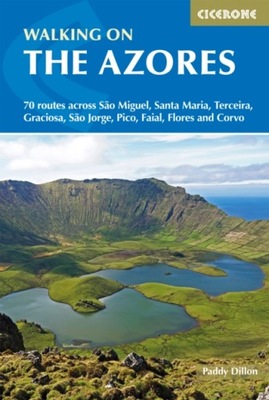 Walking on the Azores: 70 routes across Sao