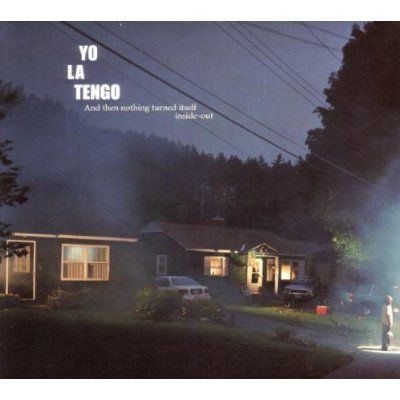 CD Yo La Tengo And Then Nothing Turned I