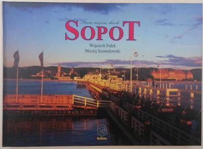 Sopot - Wojciech Fułek, Maciej Szemelowski