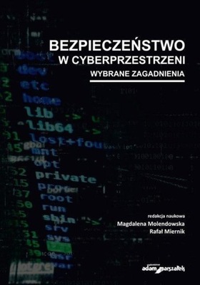 Bezpieczeństwo W Cyberprzestrzeni. Wybrane...