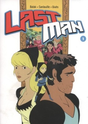 Lastman Tom 1 Balak, Sanlaville, Vives