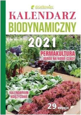 Kalendarz biodynamiczny 2021