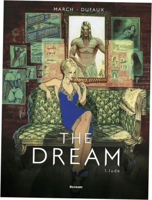 Jude. The Dream. Tom 1. Jean Dufaux.