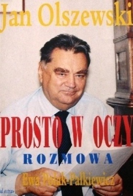 Jan Olszewski - Prosto w oczy