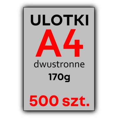 ULOTKI A4 500 szt. FULL KOLOR 170G