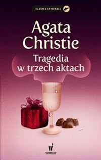 Tragedia w trzech aktach. Agatha Christie