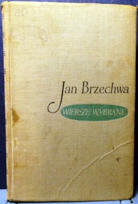 BRZECHWA, Jan - Wiersze wybrane [PIW 1957]