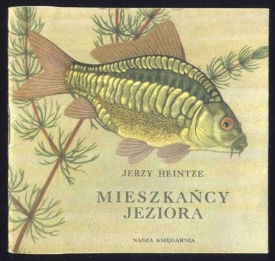 Heintze J.: Mieszkańcy jeziora 1962