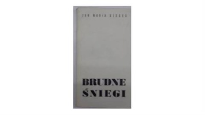 Brudne śniegi - J.M.Gisges