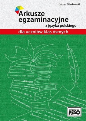 Arkusze egzaminacyjne z języka polskiego dla 8