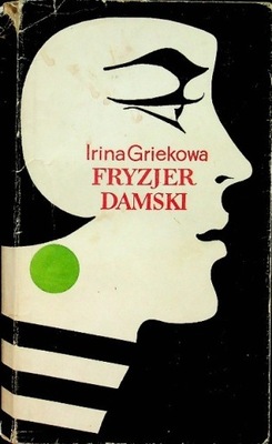 Irina Gierkowa - Fryzjer damski