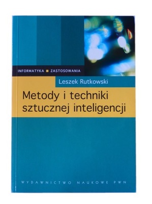 Metody i techniki sztucznej inteligencji Leszek Rutkowski