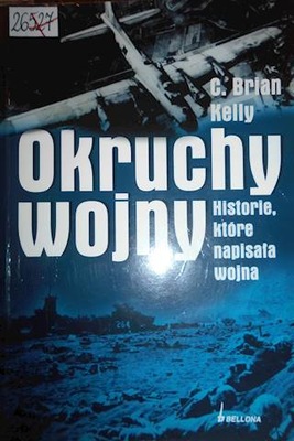 Okruchy wojny Historie, które napisała wojna