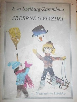 Srebrne gwiazdki - Ewa Szelburg -Zarembina
