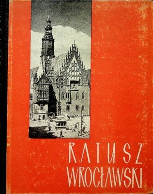 Ratusz wrocławski 1960