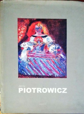 Jerzy Piotrowicz malarstwo rysunek grafika
