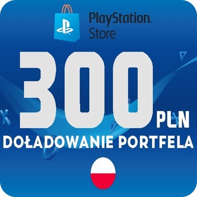 PLAYSTATION STORE 300 PLN ZŁ PSN KOD KLUCZ SONY NETWORK DOŁADOWANIE PS4 PS5