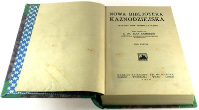 NOWA BIBLJOTEKA KAZNODZIEJSKA tom XXXVIII Jan Kiciński 1930