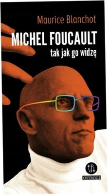 Michel Foucault tak jak go widzę - Maurice