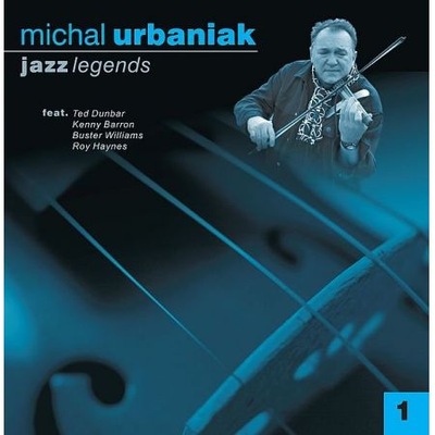 URBANIAK, MICHAŁ - JAZZ LEGENDS I (CD)