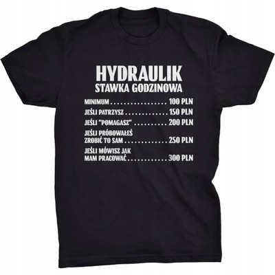 Koszulka Stawka Godzinowa Dla Hydraulika Prezent