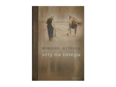 orły na śniegu - Wytrych