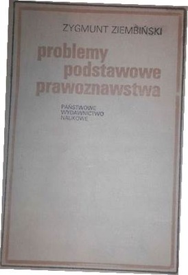 Problemy podstawowe prawoznawstwa - Ziembiński