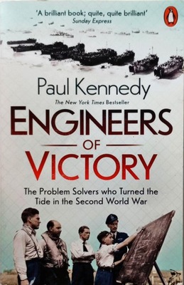 PAUL KENNEDY - ENGINEERS OF VICTORY