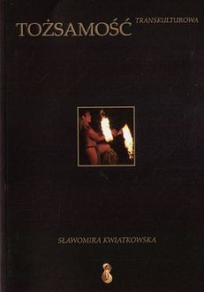 TOŻSAMOŚĆ TRANSKULTUROWA