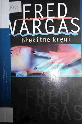 Błękitne kręgi - Fred Vargas