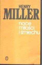 Noce miłości i śmiechu Henry Miller