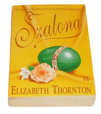 ELIZABETH THORNTON - Szalona